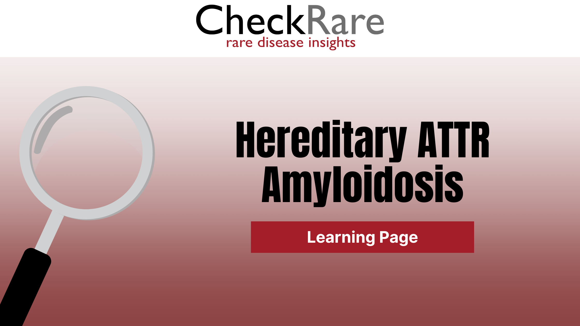 Hereditary ATTR Amyloidosis | CheckRare