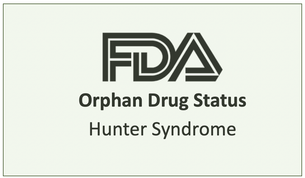 FDA Grants Orphan Drug Status to Hunter Syndrome Candidate