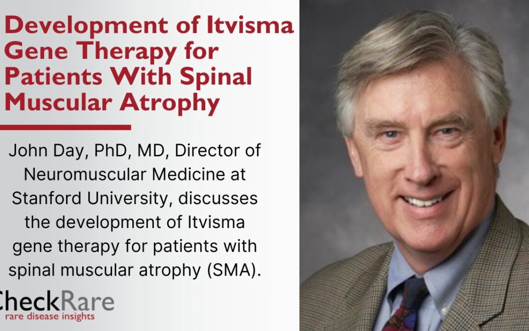 Itvisma Gene Therapy for Patients With Spinal Muscular Atrophy