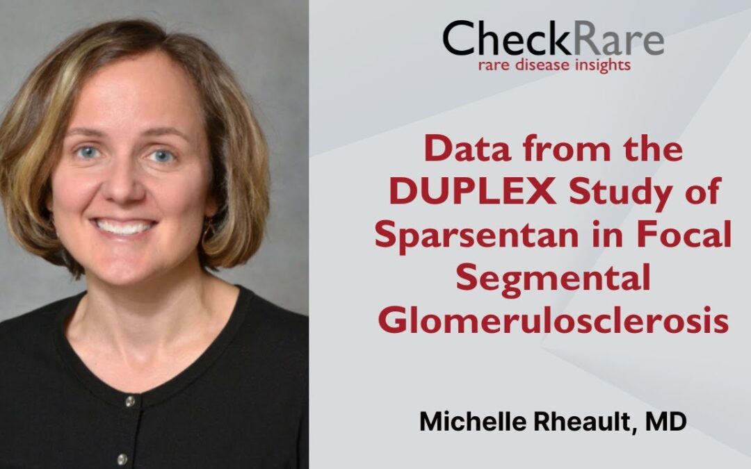 Data from the DUPLEX Study of Sparsentan in Focal Segmental Glomerulosclerosis
