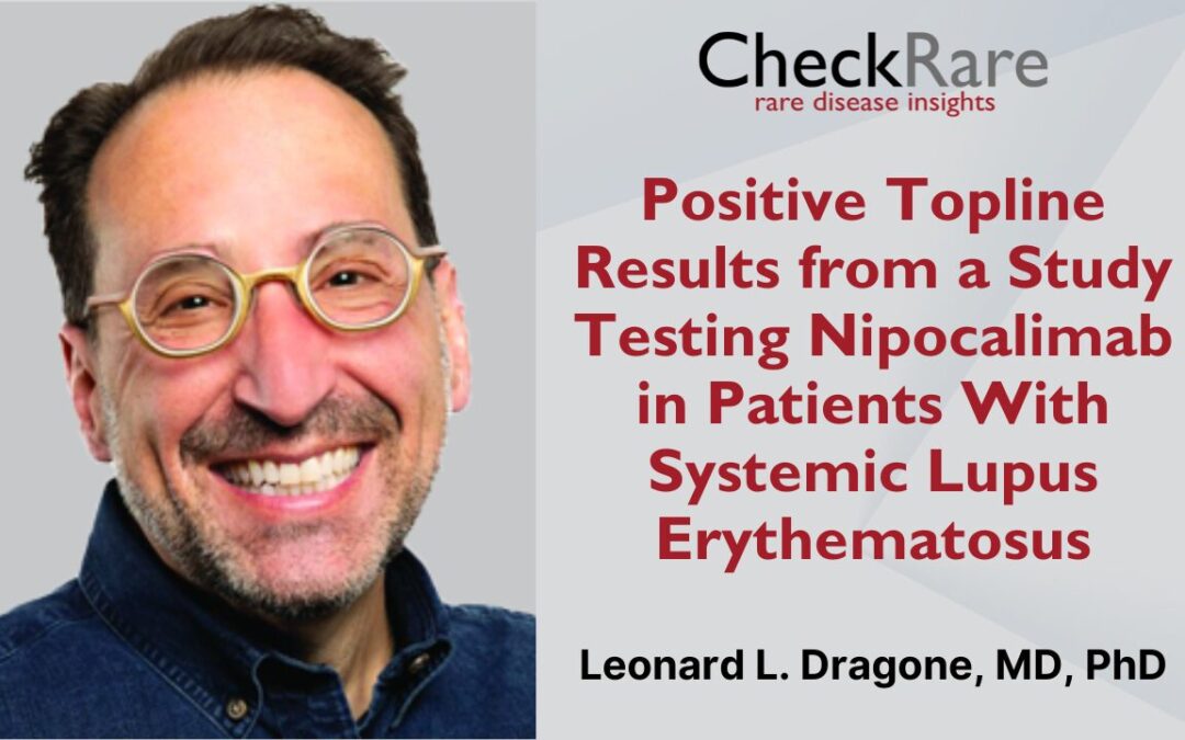 Positive Topline Results from a Study Testing Nipocalimab in Patients With Systemic Lupus Erythematosus