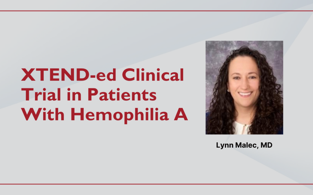 Results from the XTEND-ed Clinical Trial Evaluating Efanesoctocog Alfa for the Treatment of Patients With Hemophilia A