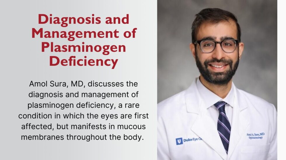 Diagnosis and Management of Plasminogen Deficiency
