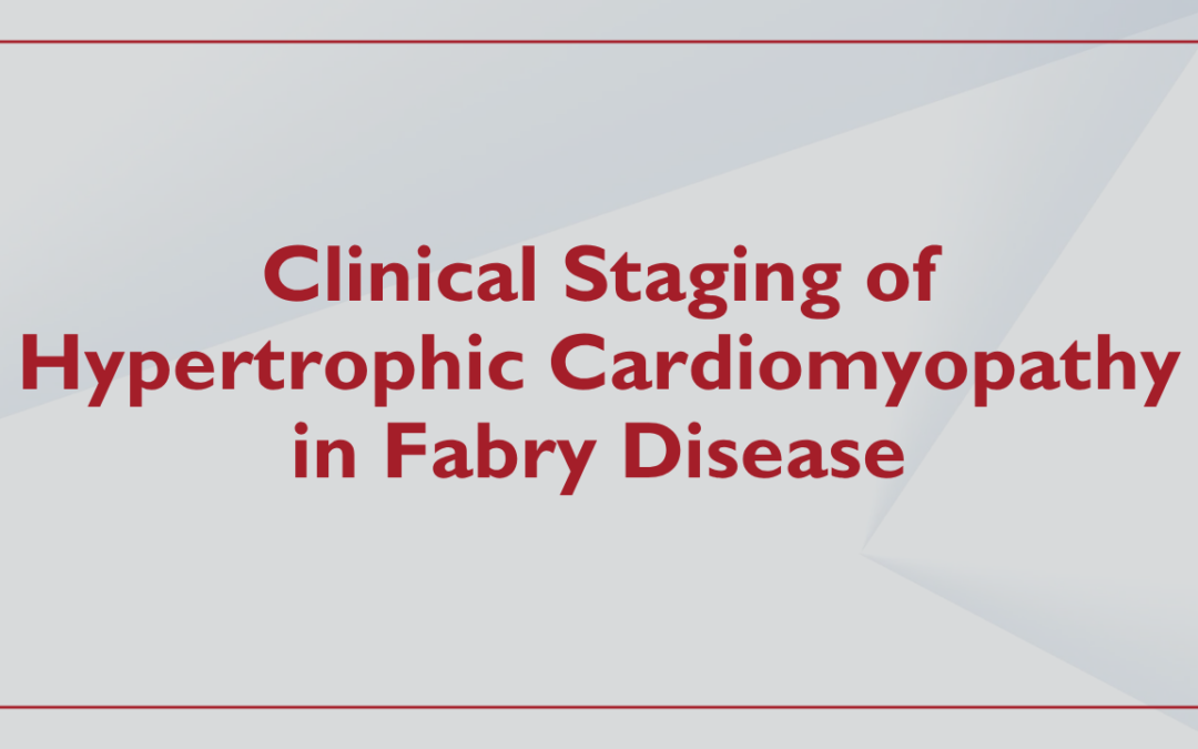 Clinical Staging of Hypertrophic Cardiomyopathy in Fabry Disease