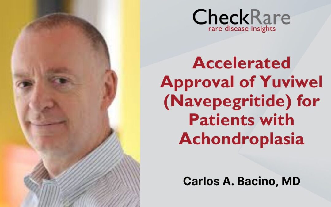 Accelerated Approval of Yuviwel (Navepegritide) for Patients with Achondroplasia
