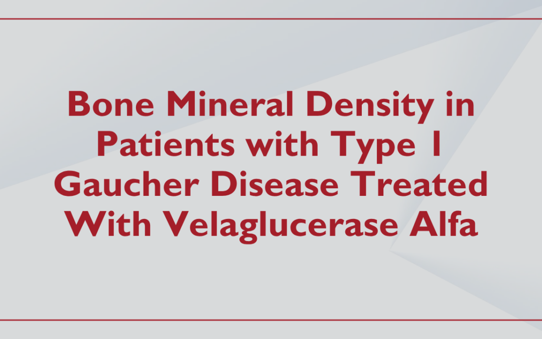 Bone Mineral Density in Patients with Type 1 Gaucher Disease Treated With Velaglucerase Alfa