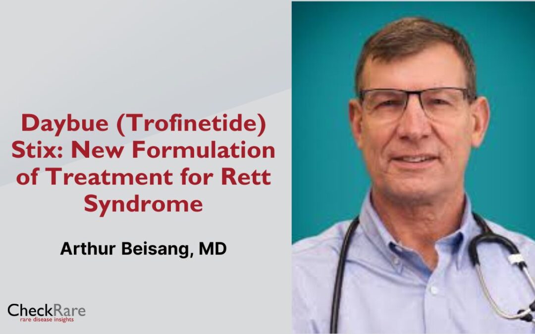Daybue (Trofinetide) Stix: New Formulation of Treatment for Rett Syndrome