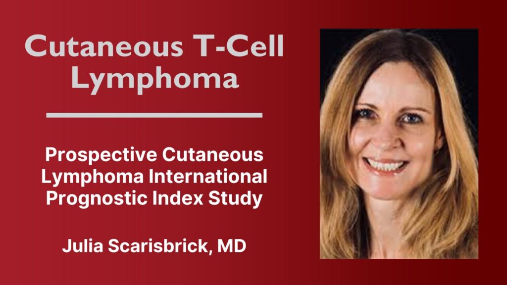 Prospective Cutaneous Lymphoma International Prognostic Index Study
