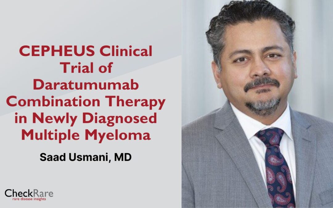 Results From the CEPHEUS Clinical Trial of Daratumumab Combination Therapy in Newly Diagnosed Multiple Myeloma