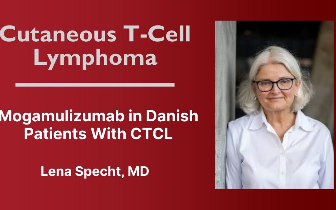 Mogamulizumab in Danish Patients With CTCL