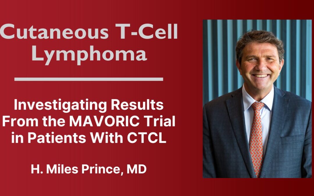 Investigating Results From the MAVORIC Trial in Patients With CTCL