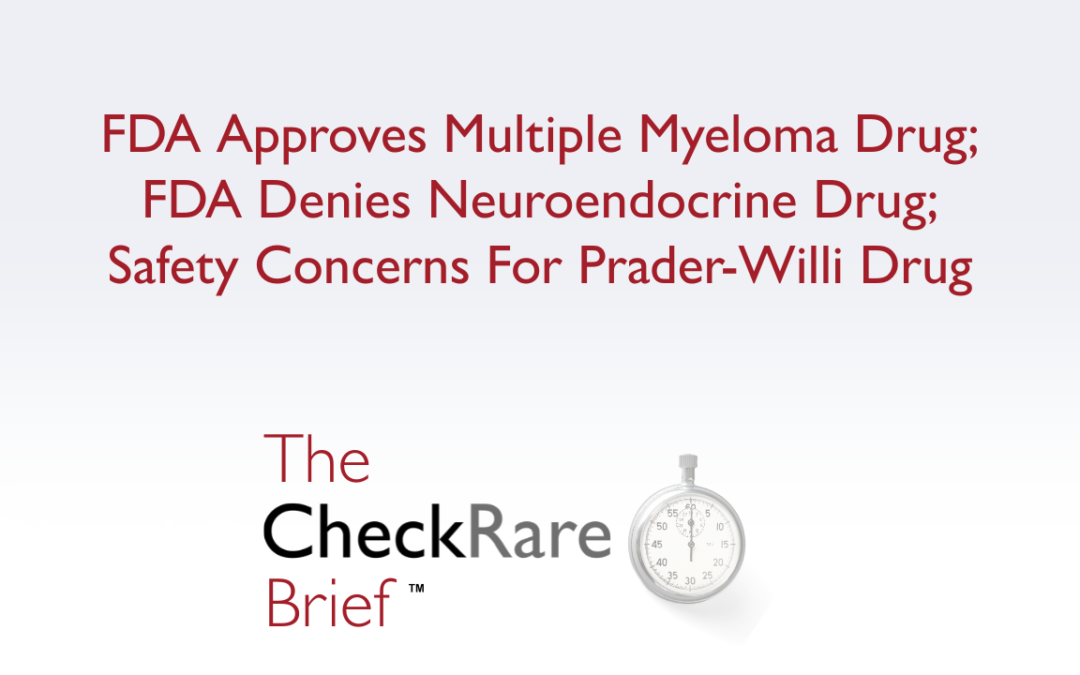 FDA Approves Multiple Myeloma Treatment, Denies Neuroendocrine Tumors Treatment