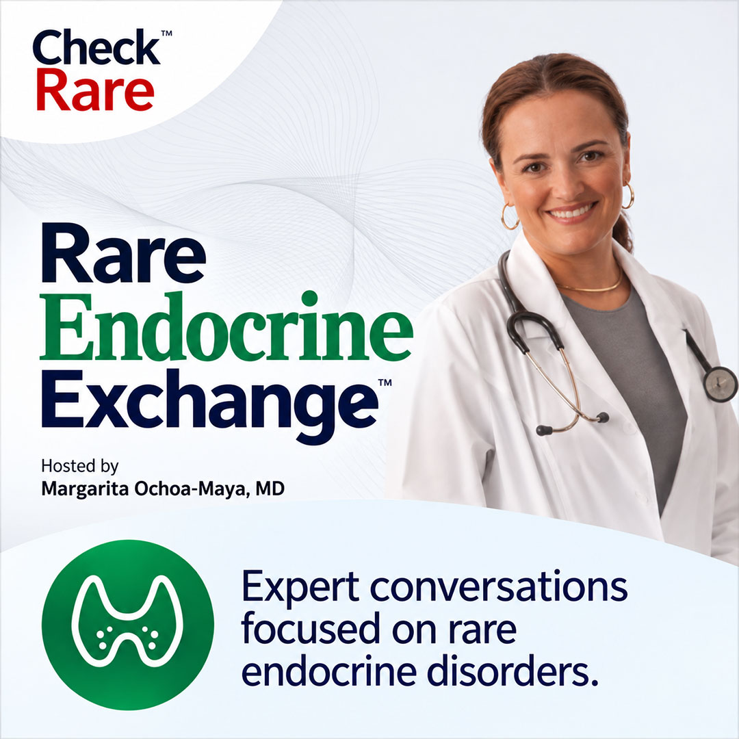 Podcasts: Rare Endocrine Exchange