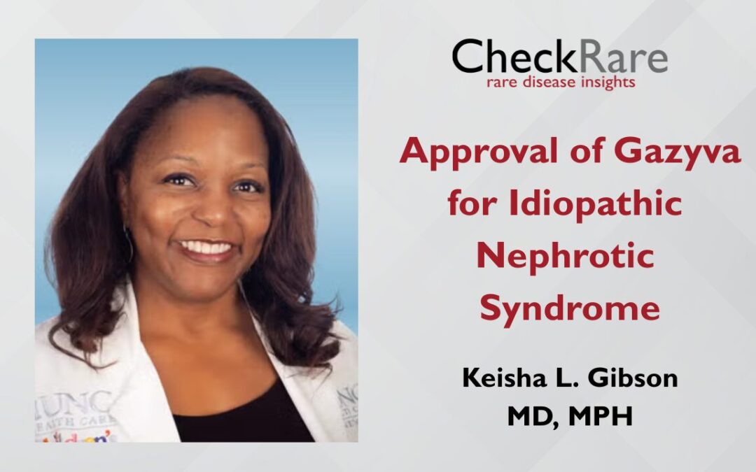 FDA Approves Gazyva for Idiopathic Nephrotic Syndrome, Offering a New Treatment Option
